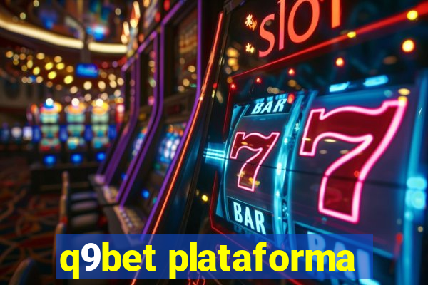 q9bet plataforma